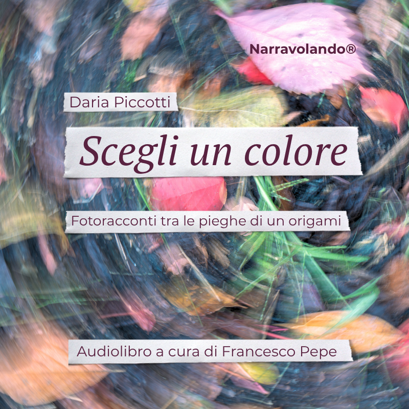 Scegli un colore: Fotoscrittura e voce per una narrazione immersiva